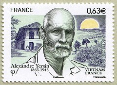Alexandre Yersin 1863 - 1943 <br />Vietnam-France