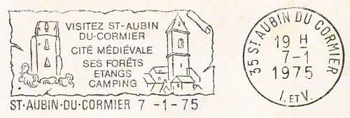 Flamme d´oblitération de Saint Aubin du Cormier
«Visitez St-Aubin du Cormier - Cité Médiévale - Ses forêts, étangs, campings»