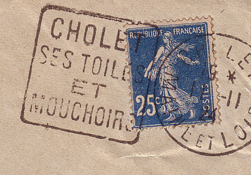 Flamme d´oblitération de Cholet
«Cholet, ses toîles et mouchoirs»