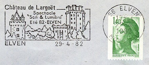 Flamme d´oblitération d'Elven
«Château de Largoët - Spectacle Son et Lumière Eté  82»